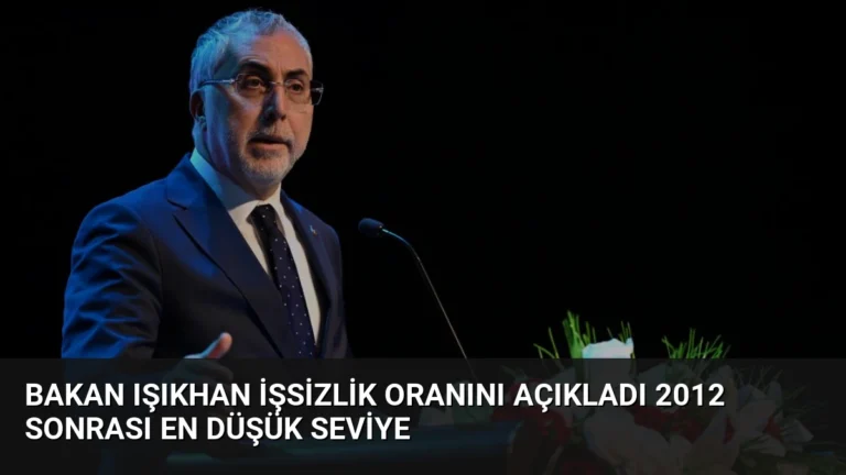 Bakan Işıkhan İşsizlik Oranını Açıkladı 2012 Sonrası En Düşük Seviye