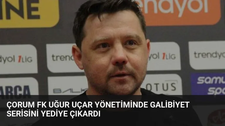 Çorum FK Uğur Uçar Yönetiminde Galibiyet Serisini Yediye Çıkardı