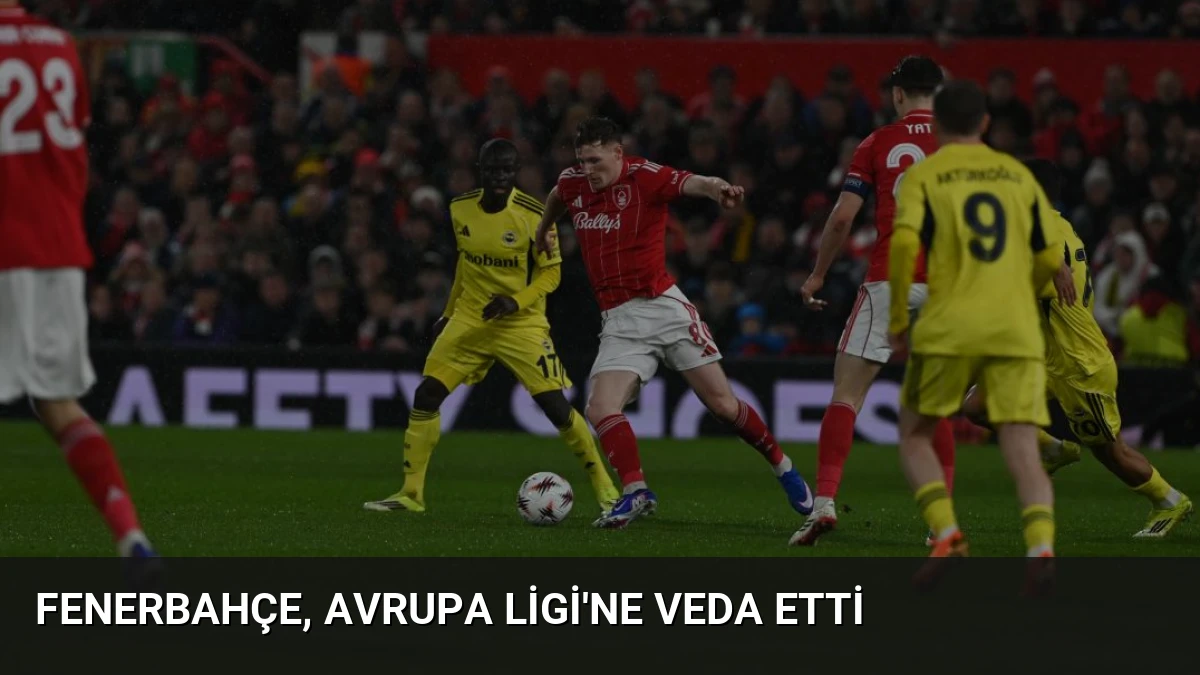 Fenerbahçe, Avrupa Ligi’ne Veda Etti