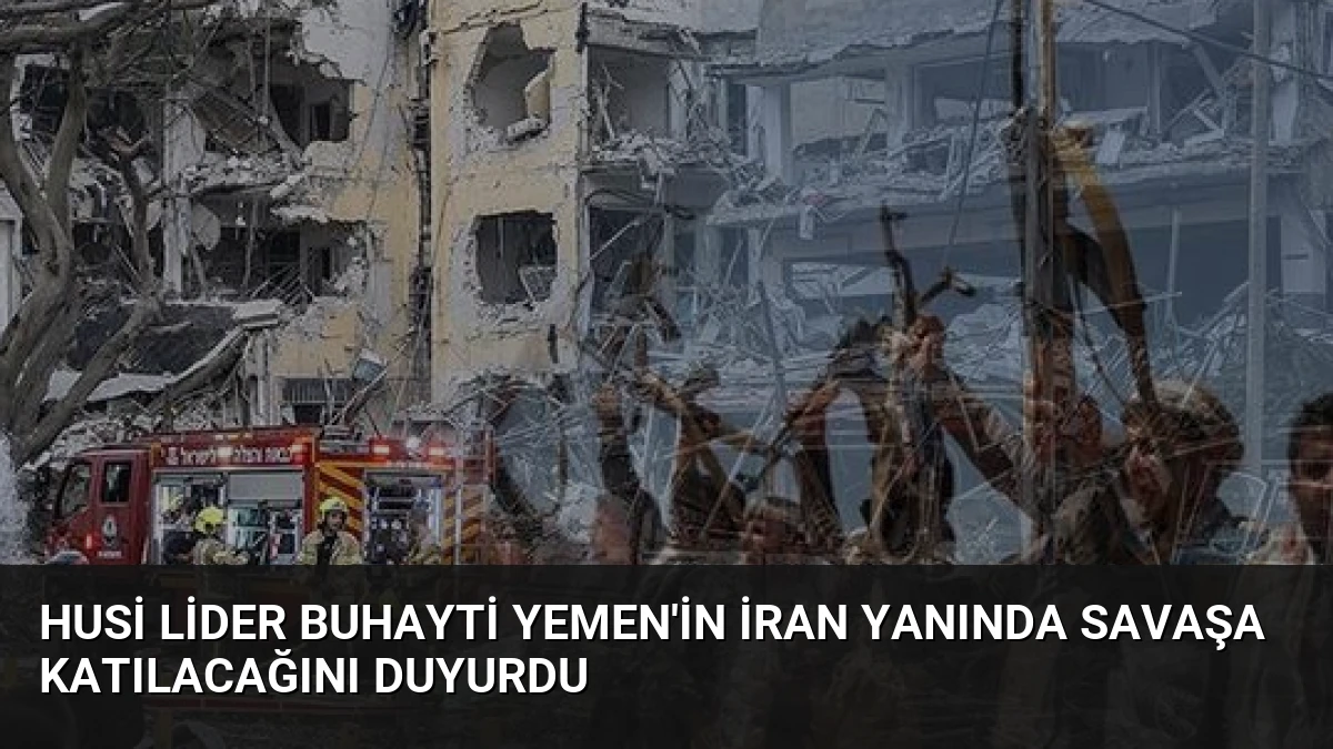 Husi Lider Buhayti Yemen’in İran Yanında Savaşa Katılacağını Duyurdu