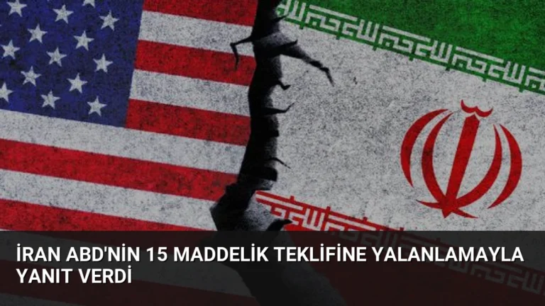 İran ABD’nin 15 Maddelik Teklifine Yalanlamayla Yanıt Verdi
