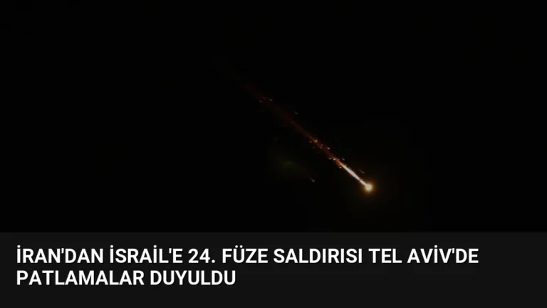 İran’dan İsrail’e 24. Füze Saldırısı Tel Aviv’de Patlamalar Duyuldu