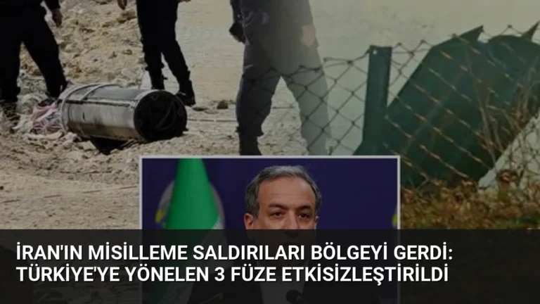 İran’ın Misilleme Saldırıları Bölgeyi Gerdi: Türkiye’ye Yönelen 3 Füze Etkisizleştirildi