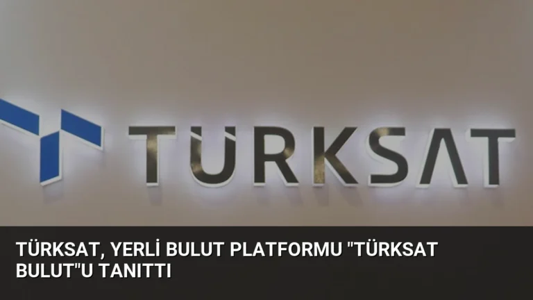 TÜRKSAT, Yerli Bulut Platformu “Türksat Bulut”u Tanıttı
