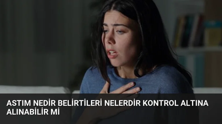 Astım Nedir Belirtileri Nelerdir Kontrol Altına Alınabilir Mi