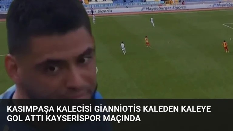 Kasımpaşa Kalecisi Gianniotis Kaleden Kaleye Gol Attı Kayserispor Maçında