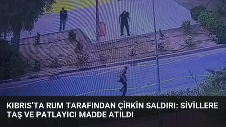 Kıbrıs’ta Rum tarafından çirkin saldırı: Sivillere taş ve patlayıcı madde atıldı