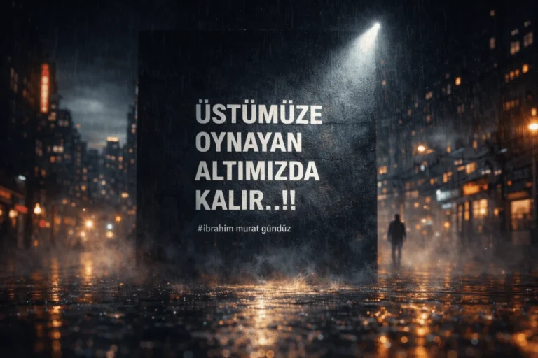 “Üstümüze oynayan altımızda kalır” — İbrahim Murat Gündüz’den gündemi sarsan açıklama