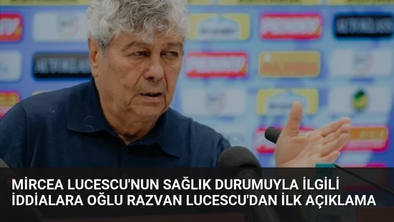 Mircea Lucescu’nun Sağlık Durumuyla İlgili İddialara Oğlu Razvan Lucescu’dan İlk Açıklama