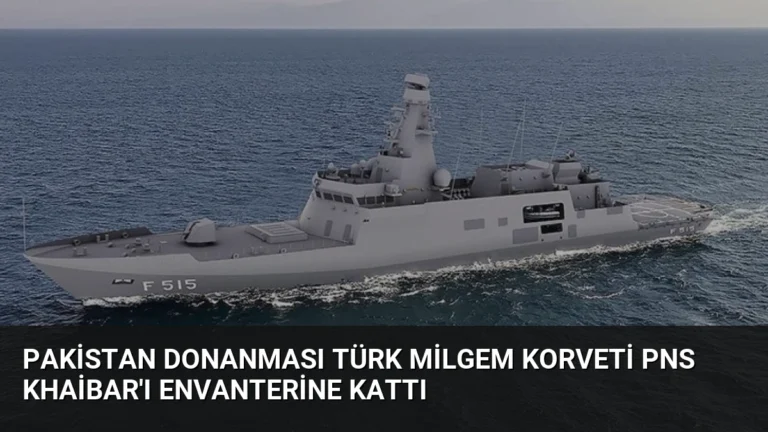 Pakistan Donanması Türk MİLGEM Korveti PNS Khaibar’ı Envanterine Kattı