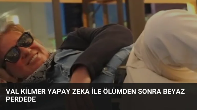 Val Kilmer Yapay Zeka ile Ölümden Sonra Beyaz Perdede