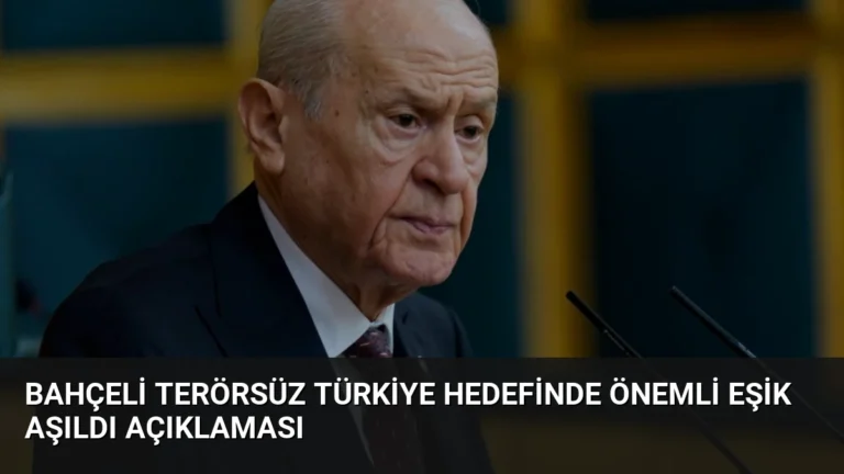 Bahçeli Terörsüz Türkiye Hedefinde Önemli Eşik Aşıldı Açıklaması