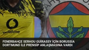 Fenerbahçe Serhou Guirassy İçin Borussia Dortmund ile Prensip Anlaşmasına Vardı