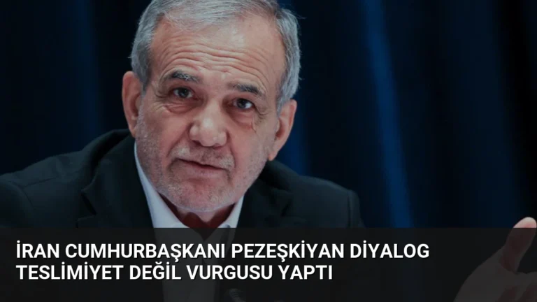 İran Cumhurbaşkanı Pezeşkiyan Diyalog Teslimiyet Değil Vurgusu Yaptı