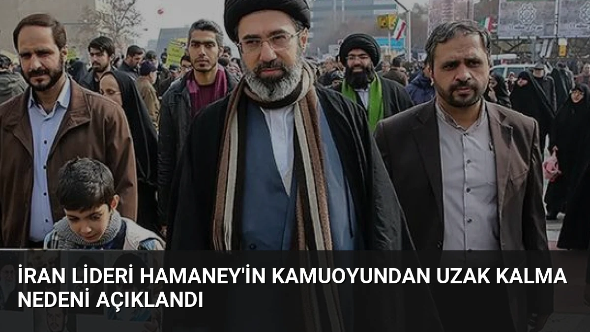 İran Lideri Hamaney’in Kamuoyundan Uzak Kalma Nedeni Açıklandı