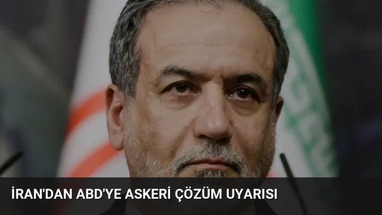 İran’dan ABD’ye Askeri Çözüm Uyarısı