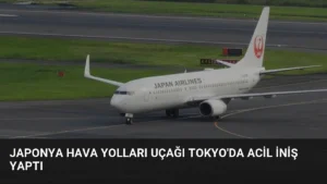 Japonya Hava Yolları Uçağı Tokyo’da Acil İniş Yaptı