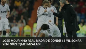 Jose Mourinho Real Madrid’e Döndü 13 Yıl Sonra Yeni Sözleşme İmzaladı