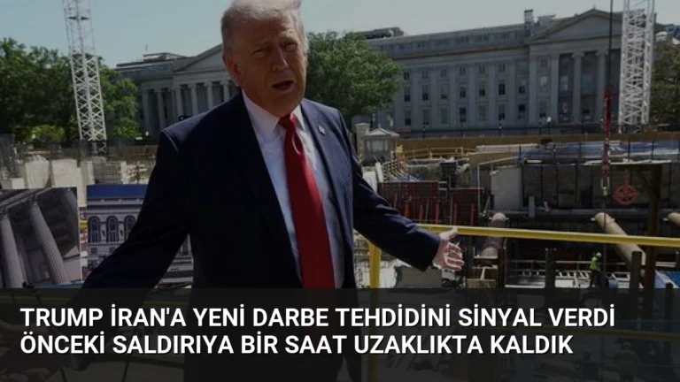 Trump İran’a Yeni Darbe Tehdidini Sinyal Verdi Önceki Saldırıya Bir Saat Uzaklıkta Kaldık