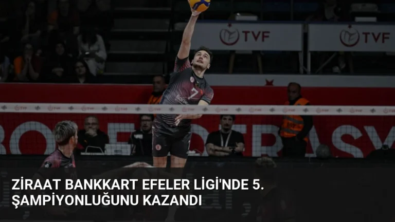Ziraat Bankkart Efeler Ligi’nde 5. Şampiyonluğunu Kazandı