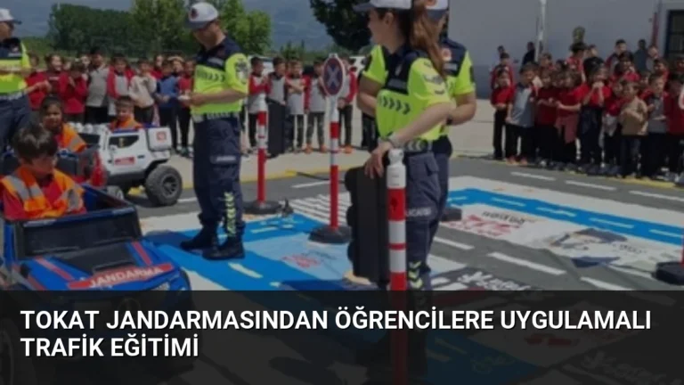 Tokat Jandarmasından Öğrencilere Uygulamalı Trafik Eğitimi