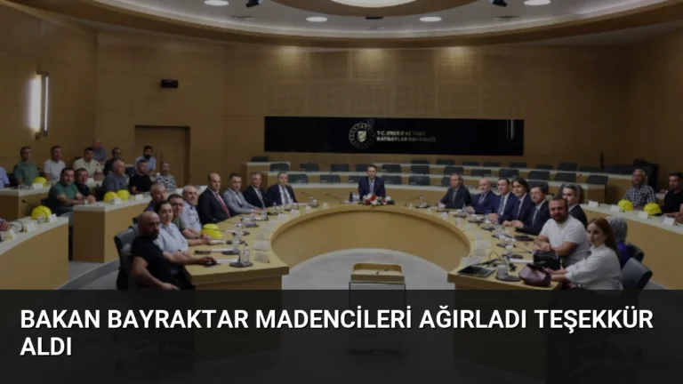 Bakan Bayraktar Madencileri Ağırladı Teşekkür Aldı