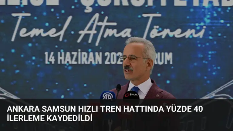 Ankara Samsun Hızlı Tren Hattında Yüzde 40 İlerleme Kaydedildi