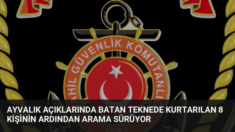 Ayvalık Açıklarında Batan Teknede Kurtarılan 8 Kişinin Ardından Arama Sürüyor