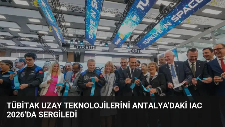 TÜBİTAK Uzay Teknolojilerini Antalya’daki IAC 2026’da Sergiledi